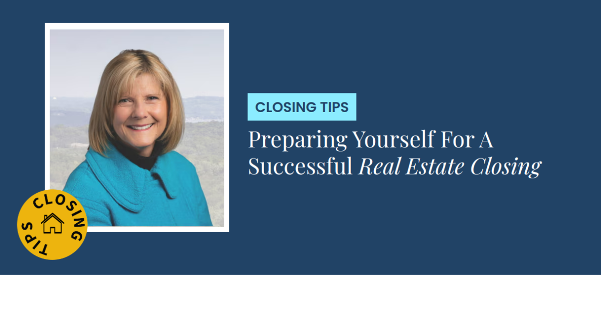 Closing Tips - Preparing Yourself For A Successful Real Estate Closing